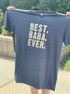 Best. Baba. Ever Shirt