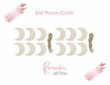 Load image into Gallery viewer, Eid Moon Craft | Classroom