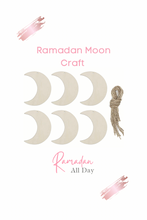 Load image into Gallery viewer, Ramadan Moon Craft | Classroom Kids